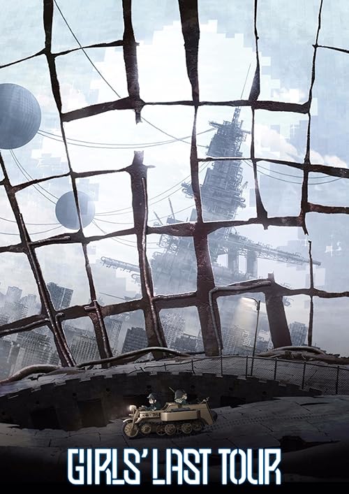 Girls’ Last Tour (Shōjo Shūmatsu Ryokō)